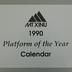 MT XINU 1990  Platform of the Year Calendar
