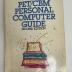 PET/CBM Personal Computer Guide: Second Edition 