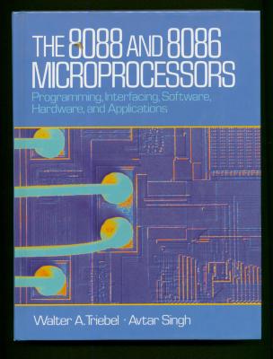 The 8088 and 8086 Microprocessors Book